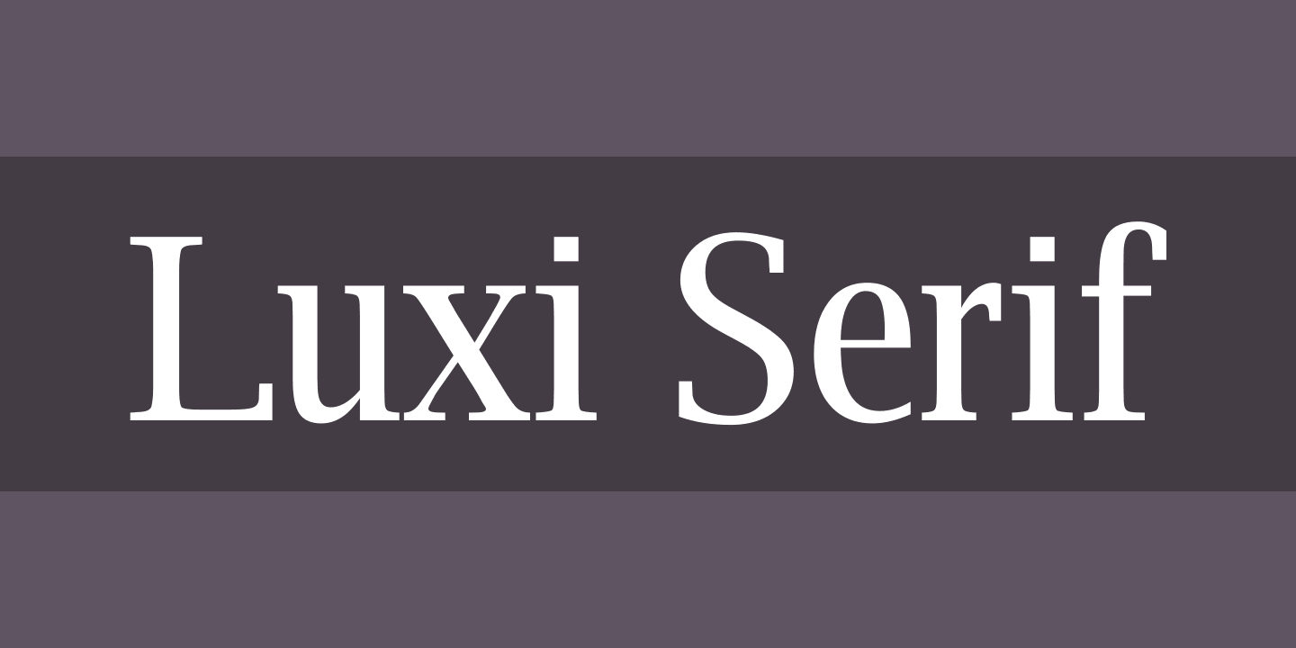 Ejemplo de fuente Luxi Serif